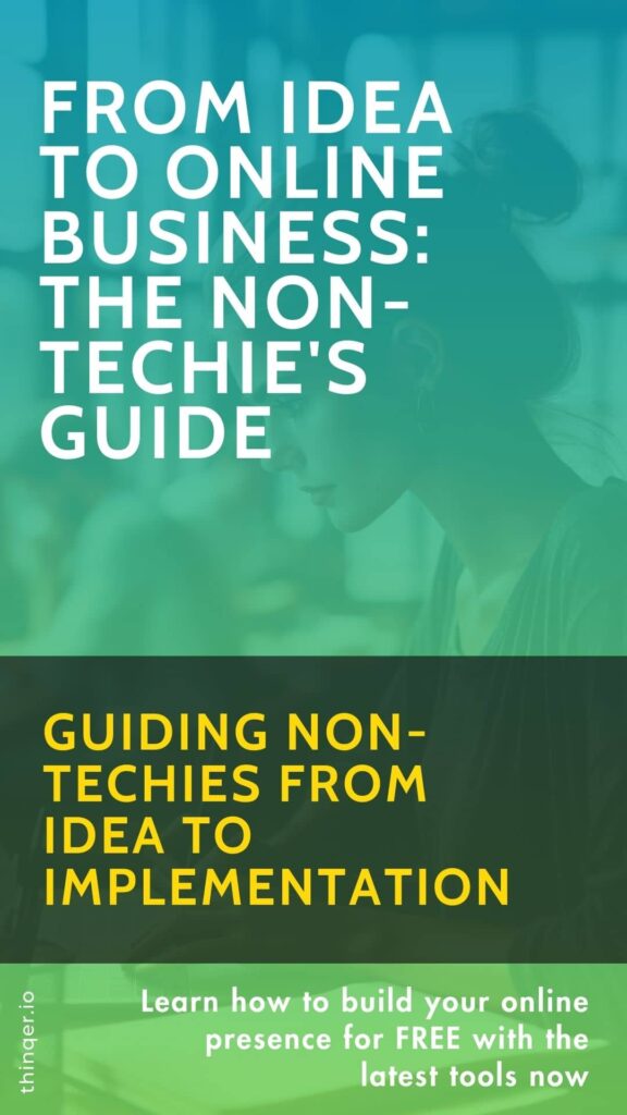 from idea to online business, the non-techie's guide