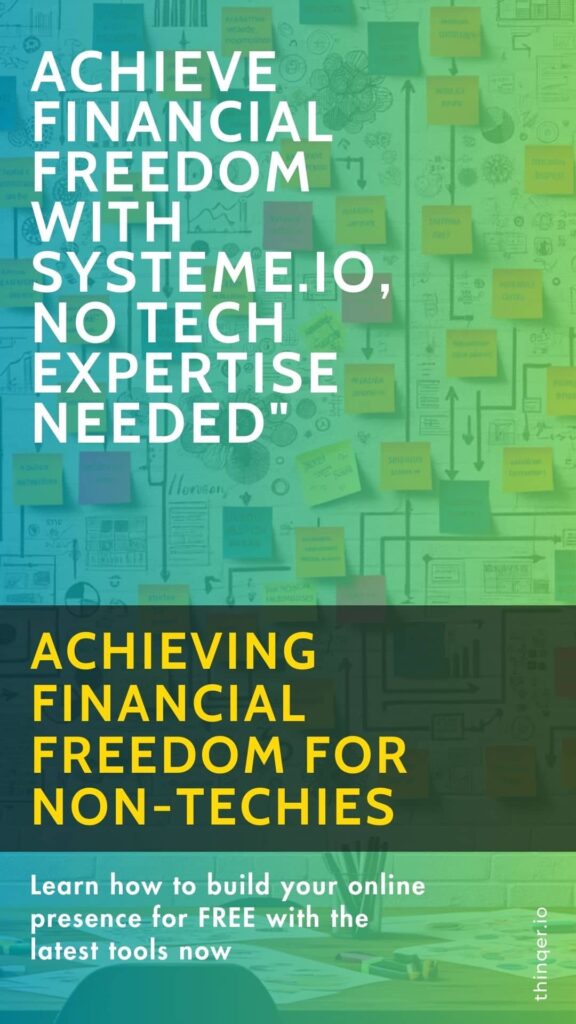 achieve financial freedom with systeme.io, no tech experience needed