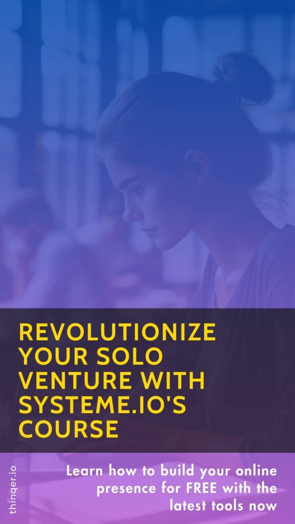 revolutionize your solo venture with systeme.io