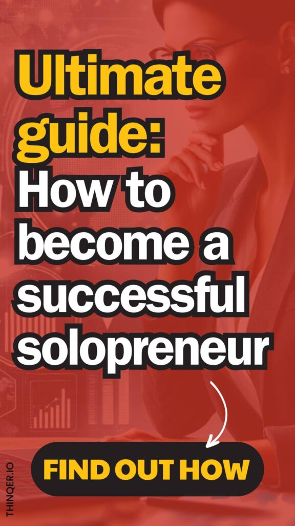 ultimate guide, how to become a successful solopreneur