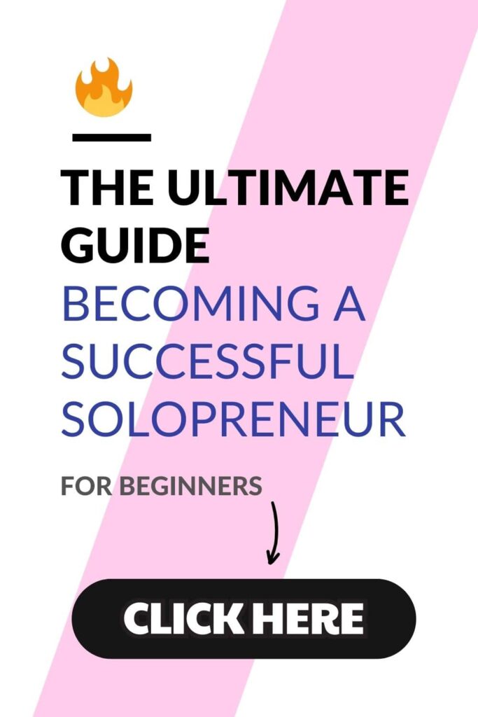 the ultimate guide to becoming a successful solopreneur