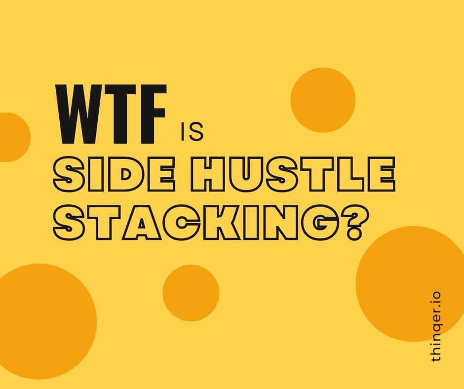 What is side hustle stacking?